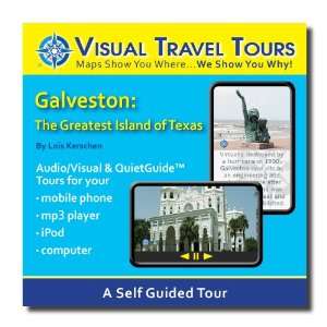  GALVESTON TOUR GUIDE A Self guided Audio/Visual Walking Tour 