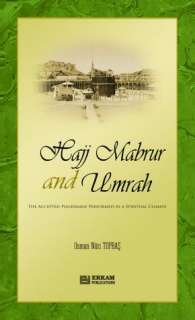   Hajj Mabrur and Umrah by Osman Nuri Topbas, Erkam 