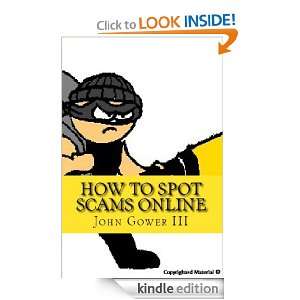 How to Spot Scams Online John Gower III  Kindle Store