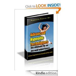 Advanced Hypnotic Techniques,All Of The Secrets About Advanced 