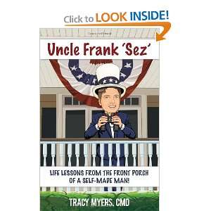  Uncle Frank Sez [Hardcover] Tracy E Myers CMD Books