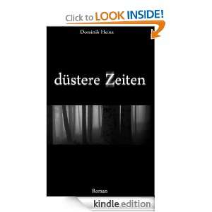 düstere Zeiten (German Edition) Dominik Heinz  Kindle 