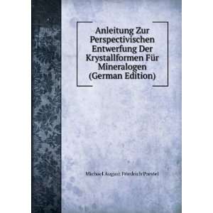   Mineralogen (German Edition) Michael August Friedrich Prestel Books