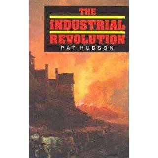 The Industrial Revolution (Reading History) by Pat Hudson 