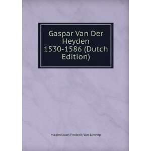  Gaspar Van Der Heyden 1530 1586 (Dutch Edition 