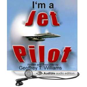   Pilot (Audible Audio Edition) Geoffrey T. Williams, Full Cast Books
