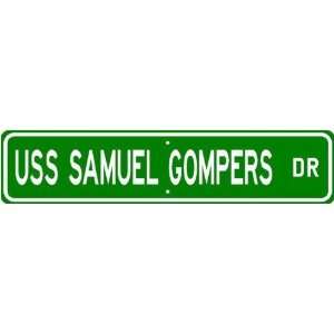  USS SAMUEL GOMPERS AD 37 Street Sign   Navy Sports 