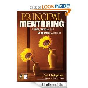 Principal Mentoring A Safe, Simple, and Supportive Approach Carl J 