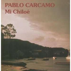  MI CHILOE LP (VINYL) GERMAN ARC: PABLO CARCAMO: Music