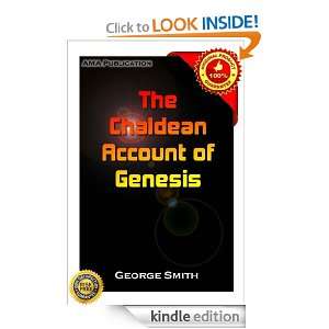 The Chaldean account of Genesis George Smith  Kindle 