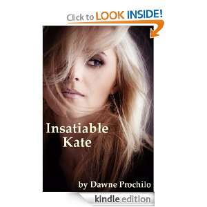Insatiable Kate: Dawne Prochilo, Dingbat Publishing, Kate Tate:  