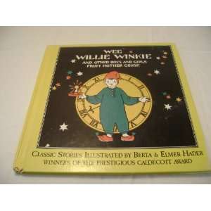  Wee Willie Winkie and some Other Boys and Girls from 