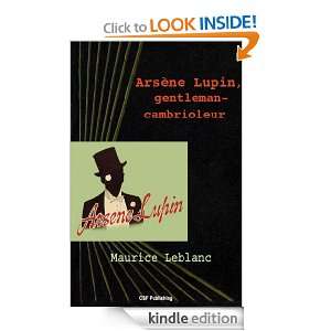 Arsène Lupin, gentleman cambrioleur (Annotated) (French Edition 
