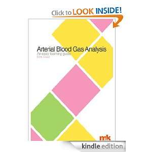 Arterial Blood Gases An easy learning guide (Easy Learning Guides 