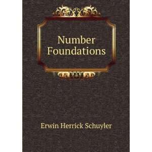  Number Foundations Erwin Herrick Schuyler Books