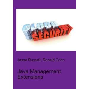  Java Management Extensions Ronald Cohn Jesse Russell 
