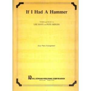   Had A Hammer Easy Piano Arrangement Lee Hays and Pete Seeger Books