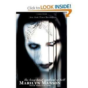  The Long Hard Road Out of Hell [Paperback] MARILYN MANSON Books