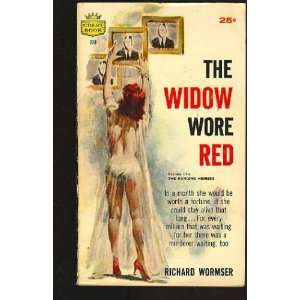  The Widow Wore Red Richard Wormser Books