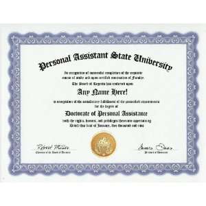 Personal Assistant PA Assistance Degree Custom Gag Diploma Doctorate 
