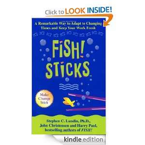 Fish Sticks: A Remarkable Way to Adapt to Changing Times and Keep Your 