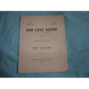   to Give (Sheet Music) Pat Thayer / Bruce Sievier  Books