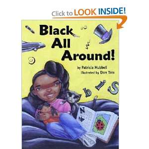  Black All Around Patricia/ Tate, Don (ILT) Hubbell Books