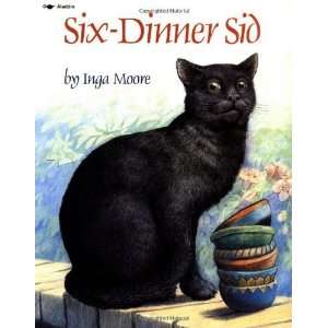  Six Dinner Sid [Paperback] Inga Moore Books