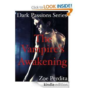 The Vampires Awakening (Dark Passions): Zoe Perdita:  