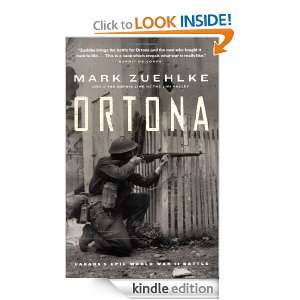 Ortona Canadas Epic World War II Battle Mark Zuehlke  