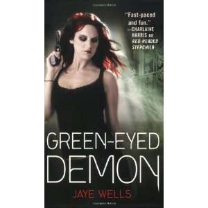    Eyed Demon (Sabina Kane) [Mass Market Paperback] Jaye Wells Books