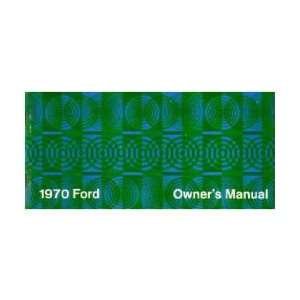  1970 FORD Full Size Owners Manual User Guide: Automotive
