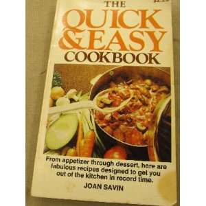  The Quick and Easy Cookbook Joan Savin Books