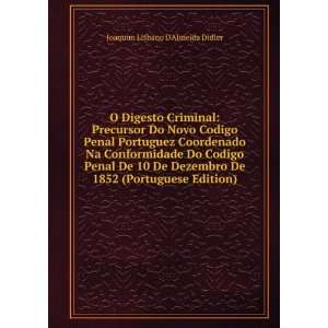   De 1852 (Portuguese Edition) Joaquim Lisbano DAlmeida Didier Books