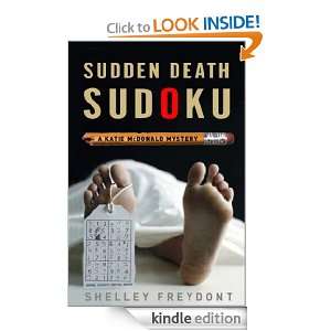 Sudden Death Sudoku (Katie Mcdonald Mysteries) Shelley Freydont 