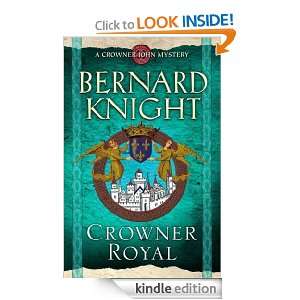 Crowner Royal (A Crowner John Mystery) Bernard Knight  