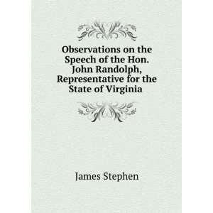 Observations on the Speech of the Hon. John Randolph, Representative 