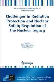 Challenges in Radiation Protection and Nuclear Safety Regulation of 