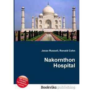  Nakornthon Hospital Ronald Cohn Jesse Russell Books