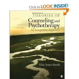  Theories of Counseling and Psychotherapy An Integrative 