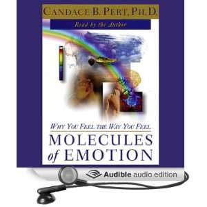   Feel the Way You Feel (Audible Audio Edition) Candace B. Pert Books