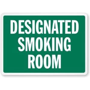  Designated Smoking Room (green) Aluminum Sign, 14 x 10 