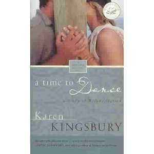  A Time to Dance Karen Kingsbury