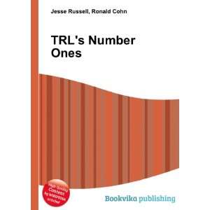  TRLs Number Ones: Ronald Cohn Jesse Russell: Books
