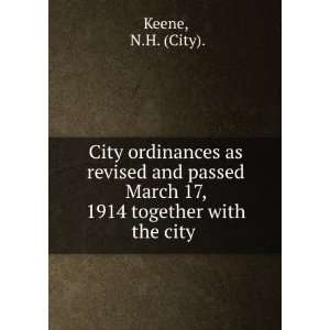   March 17, 1914 together with the city .: N.H. (City). Keene: Books