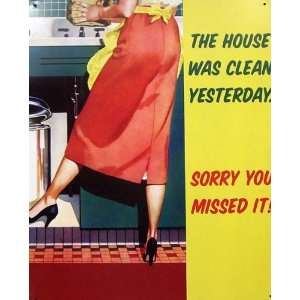  Funny Metal Tin Signs: The House Was Clean Yesterday 