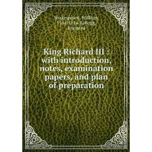  preparation William, 1564 1616,Kellogg, Brainerd Shakespeare Books