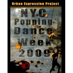  NYC Popping Dance Week DVD 