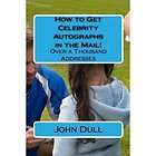 How to Get Celebrity Autographs in the Mail (Over