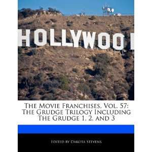  The Movie Franchises, Vol. 57 The Grudge Trilogy 